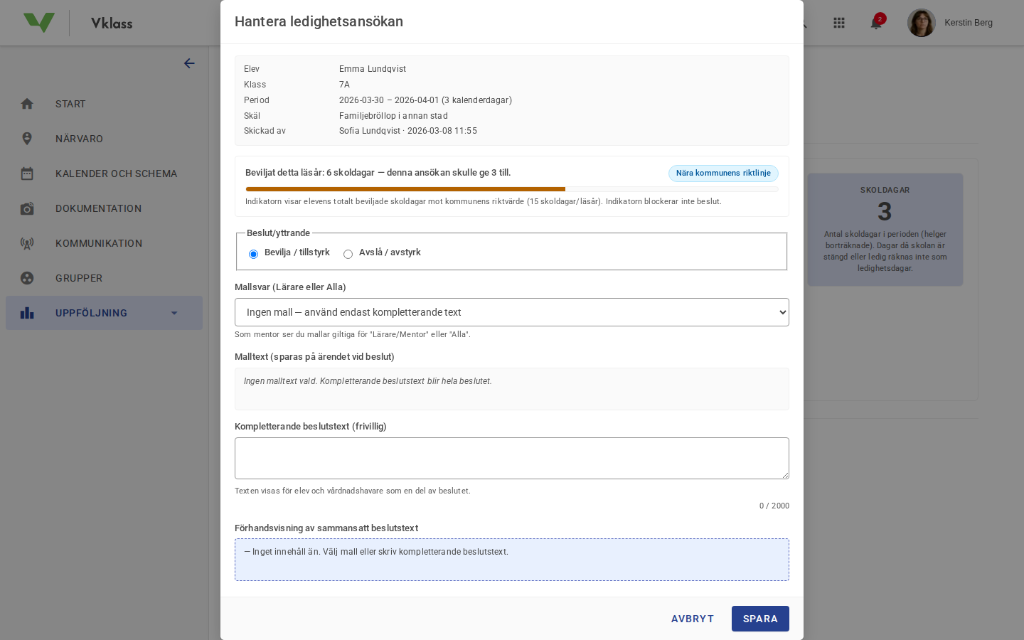 Stillbild från demoinspelningen av Ledighetsansökan v9 — lärarens hantera-dialog på detaljsidan